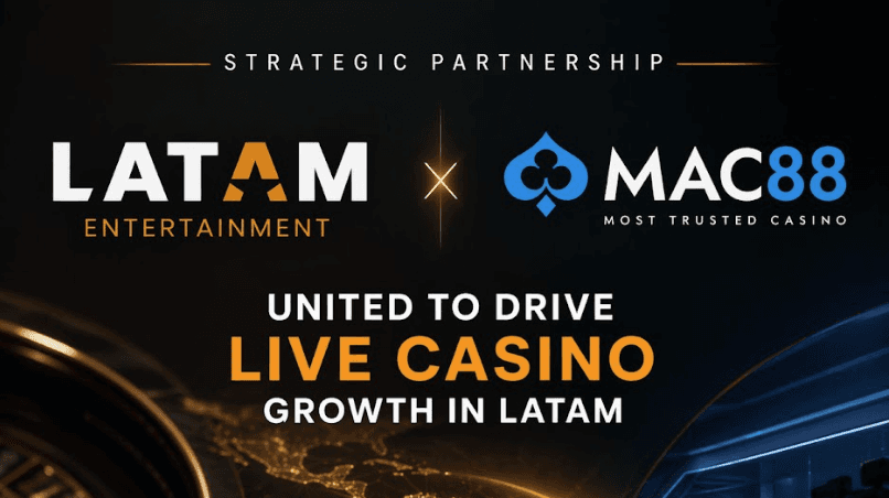 Latam Entertainment y Mac88 forman una alianza estratégica para impulsar el crecimiento del Casino en Vivo en América Latina